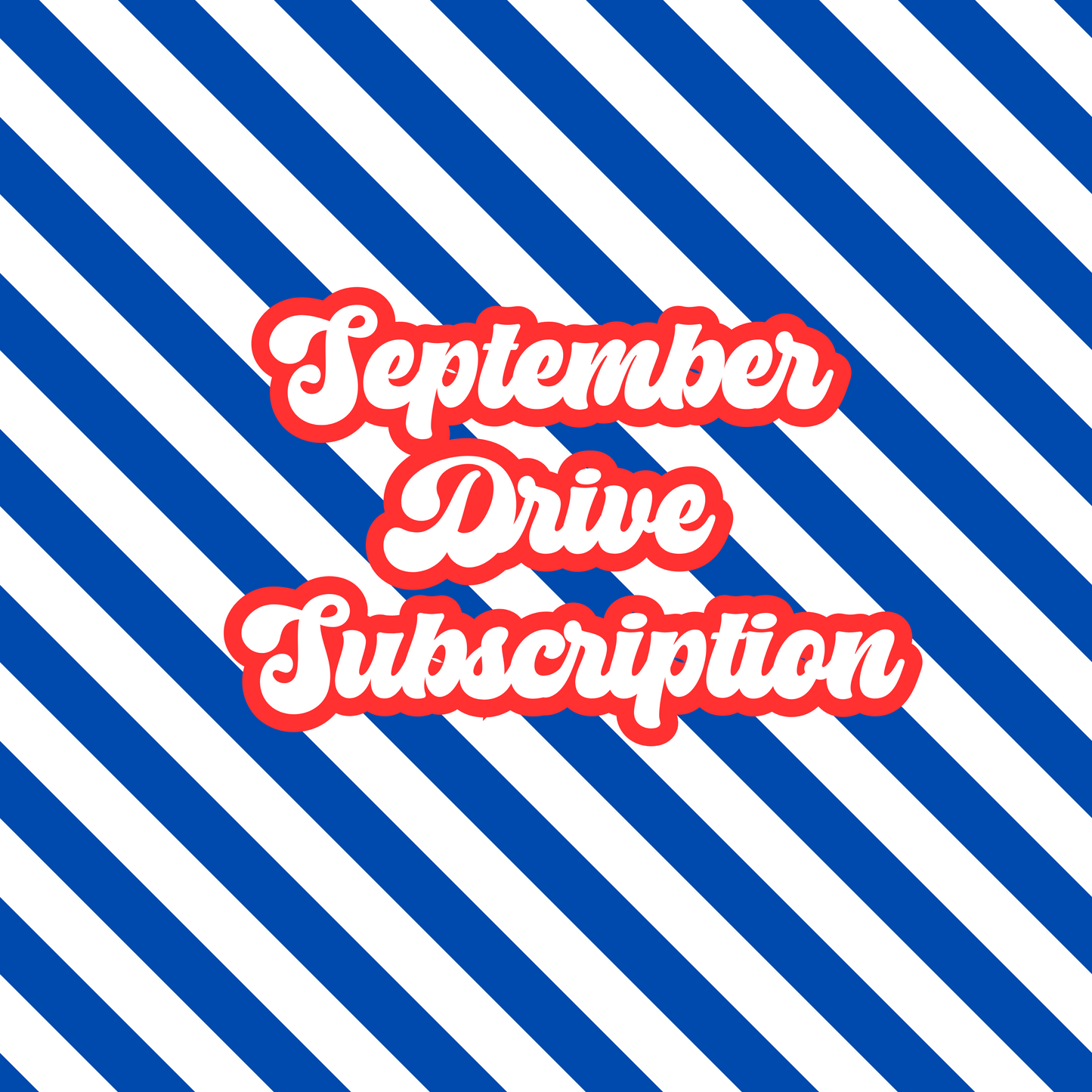 September Drive Subscription