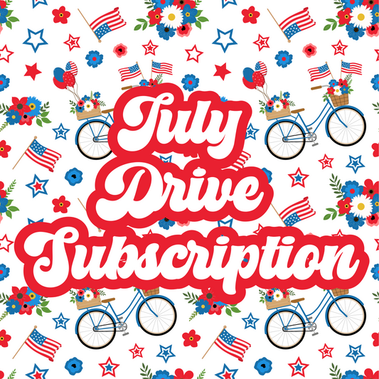 July Drive Subscription