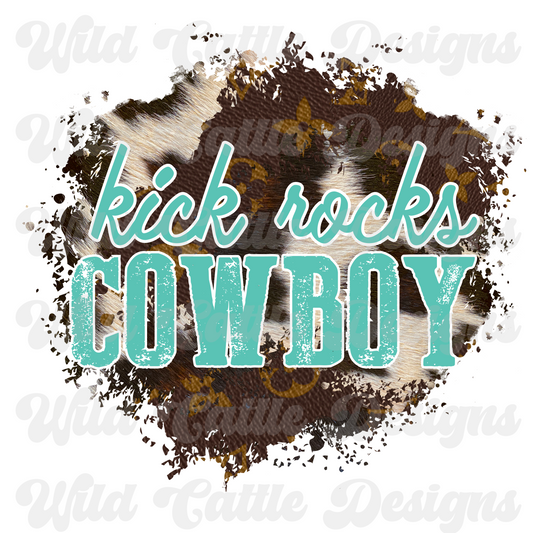 Kick Rocks Cowboy PNG