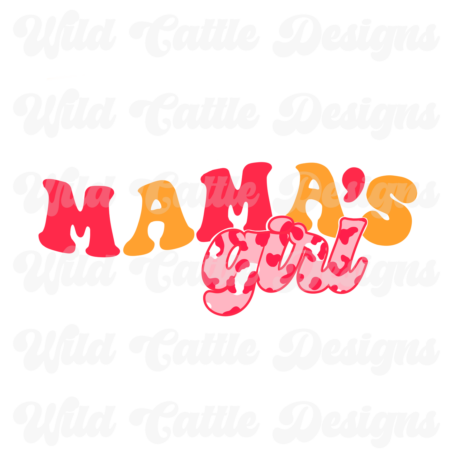 Orange and Pink Mamas Girl PNG