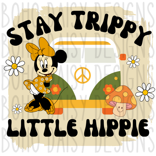 Stay Trippy Little Hippie